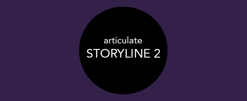 New features in Articulate Storyline 2 you must check out!