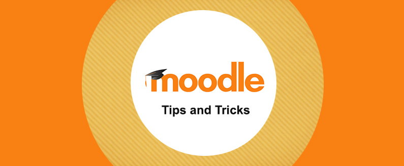 Moodle tips and tricks