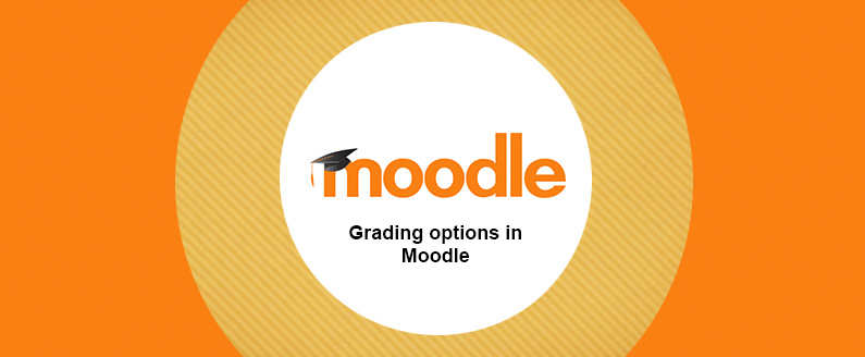 Grading options in Moodle